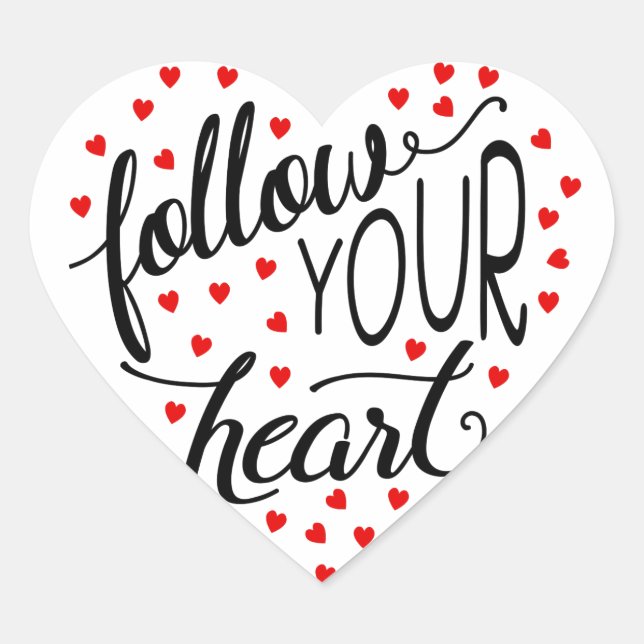 Follow Your Heart Script Sticker (Front)