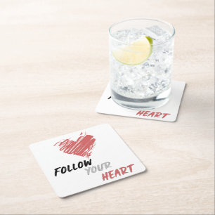 Follow Your Heart Square Paper Coaster
