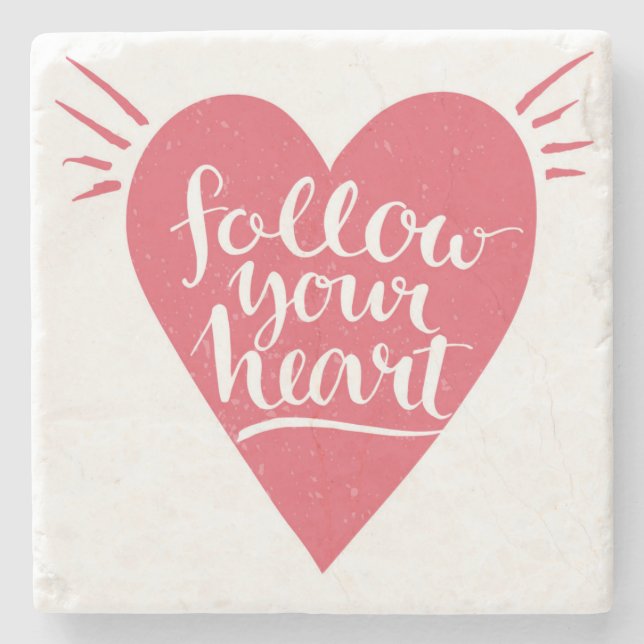 Follow Your Heart Stone Coaster (Front)