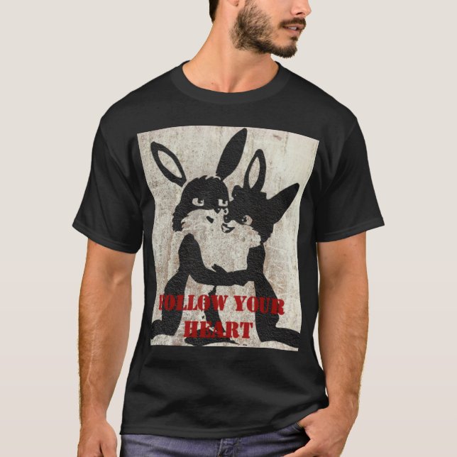 Follow your heart T-Shirt (Front)