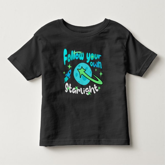 Follow your own starlight toddler T-Shirt (Front)