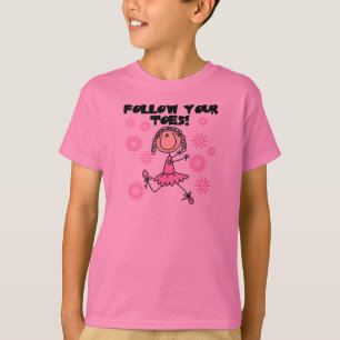 Follow Your Toes Ballerina Tshirts and Gifts