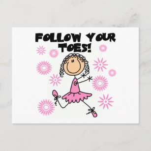 Follow Your Toes Ballerina Tshirts and Gifts Postcard