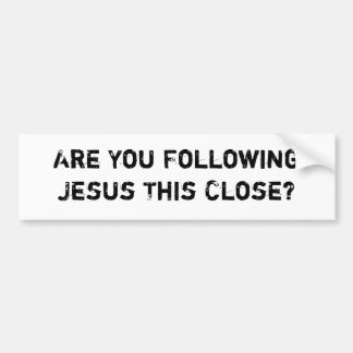Following Jesus This Close Bumper Sticker
