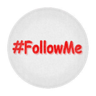 "#FollowMe" Cute Design. Buy Now Cutting Board