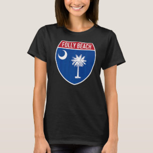 Folly Beach South Carolina Flag Highway Interstate T-Shirt
