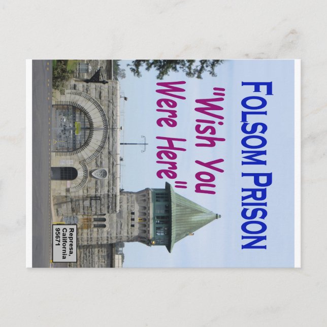 Folsom Prison: "Wish You Were Here"  #2 Postcard (Front)