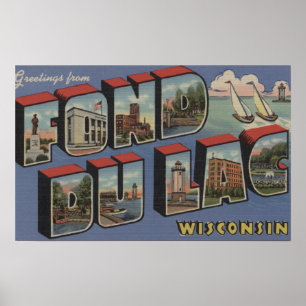 Fond du Lac, Wisconsin - Large Letter Scenes Poster