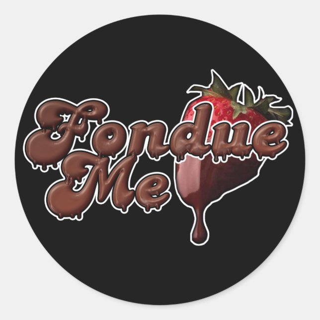 Fondue Me 2 Classic Round Sticker (Front)