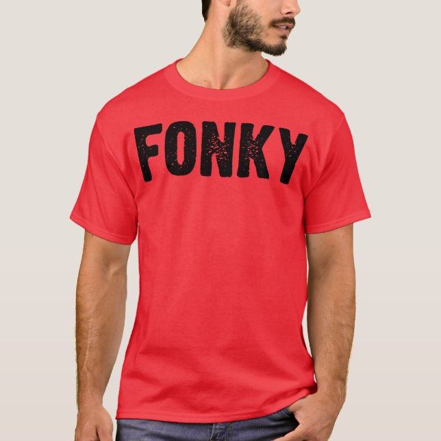 Fonky T-Shirt (Front)