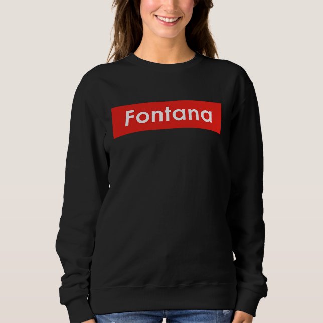 Fontana California Sweatshirt (Front)