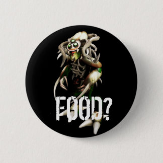 FOOD? 6 CM ROUND BADGE