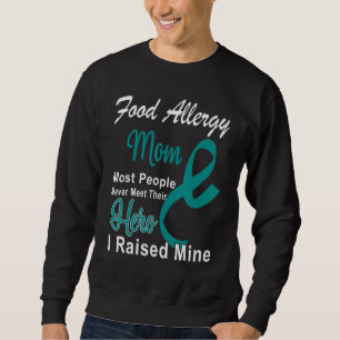Food Allergies Awareness Mum Support Mother Teal R Sweatshirt
