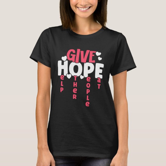 Food Bank Give Hope and Help Other People Eat Volu T-Shirt (Front)