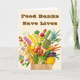 Food Banks Save Lives Card