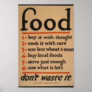 Food, Don't Waste It - Vintage War Poster
