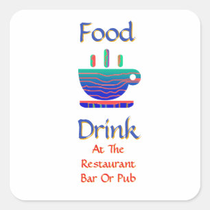 Food Drink At Restaurant Bar Or Pub Coffee Cup Wht Square Sticker