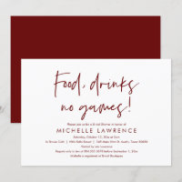 Food, drinks, no games, Fun Bridal Shower Party