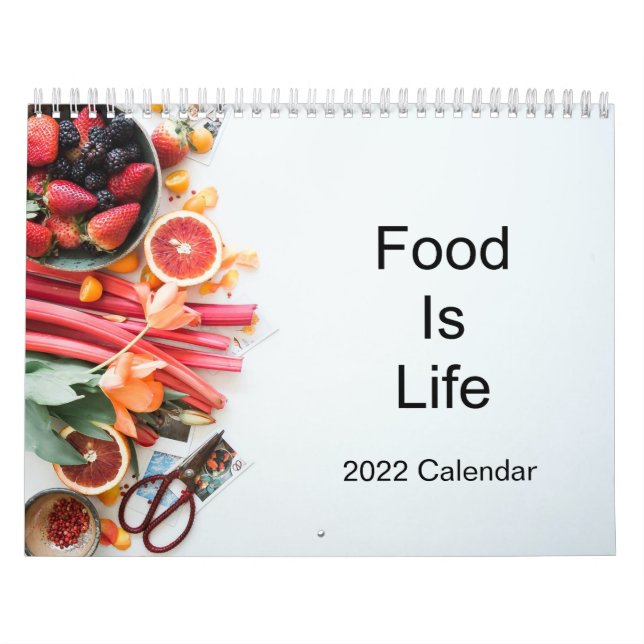 Food Is Life Calendar (Cover)