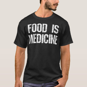 Food is Medicine Registered Dietitian Nutritionist T-Shirt