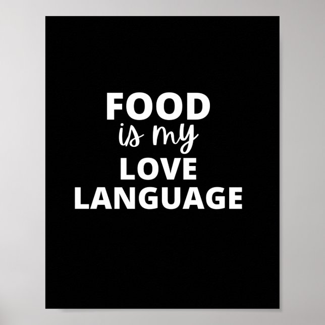 Food is my love language poster (Front)