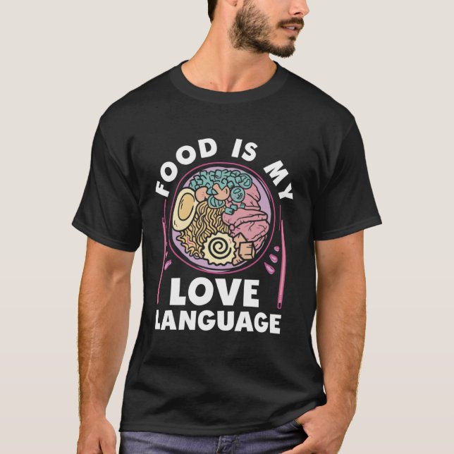 Food Is My Love Language Salad Gourmet Executive C T-Shirt (Front)