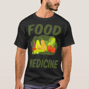 Food is my Medicine Nutritionist Healthy Eating He T-Shirt