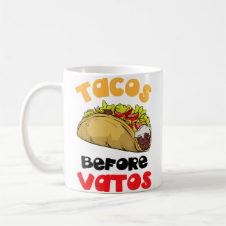 Food Lovers Tacos Before Vatos Coffee Mug