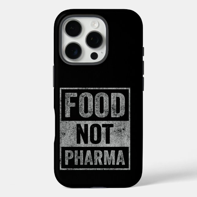 Food Not Pharma Natural Organic Nutrition Case-Mate iPhone Case (Back)