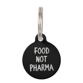 Food Not Pharma Natural Organic Nutrition Healthy Pet Tag