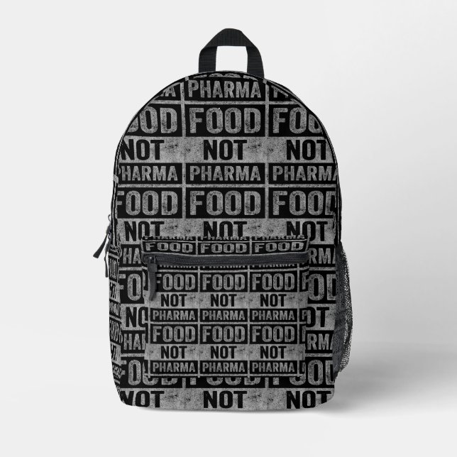 Food Not Pharma Natural Organic Nutrition Printed Backpack (Front)