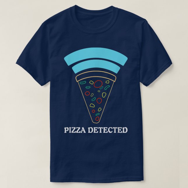 Food Pizza Detected T-Shirt (Design Front)