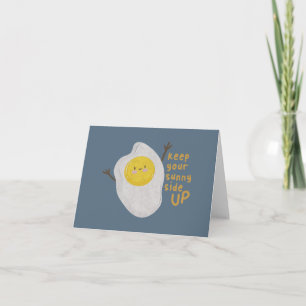 Food Pun: Keep Your Sunny Side Up Note Card