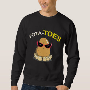 Food Pun Potatoe Vegetable Toes Sweatshirt