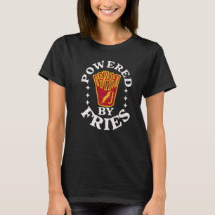 Food Quotes Pun Powered By Fries French Fry T-Shirt