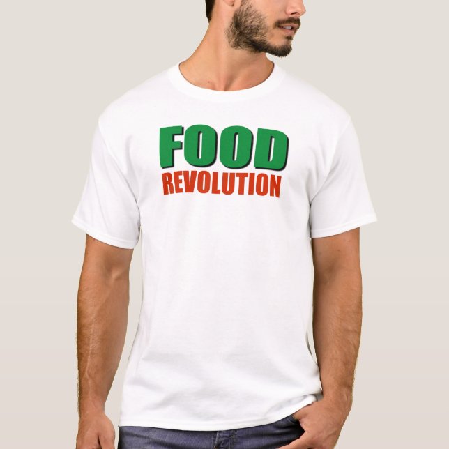 Food Revolution T-Shirt (Front)