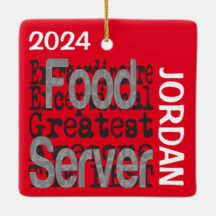 Food Server Extraordinaire CUSTOM Ceramic Ornament