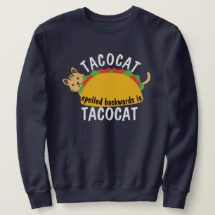 Food Tacocat Spelled Backward Funny Taco Cat Mum Sweatshirt