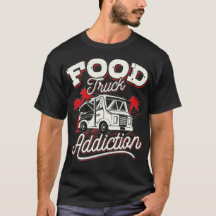 Food Truck  Funny Love Food Truck  Food T-Shirt