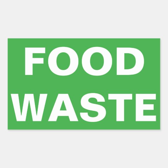 Food Waste Sign Rectangular Sticker | Zazzle.com.au