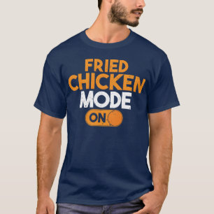 Foodaholic Lifestyle Fried Chicken Fast Food Gifts T-Shirt