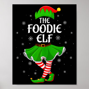 Foodie Elf Christmas Family Girls Women Elf Squad Poster