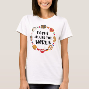 Foods around the world  T-Shirt