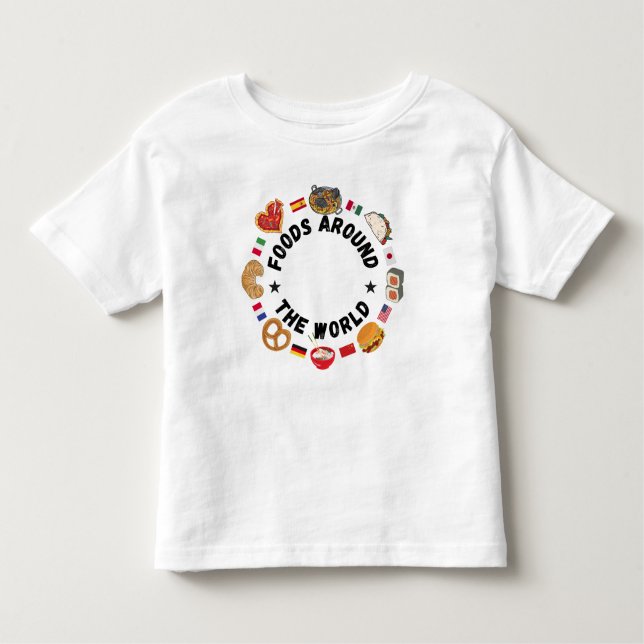 Foods around the world toddler T-Shirt (Front)