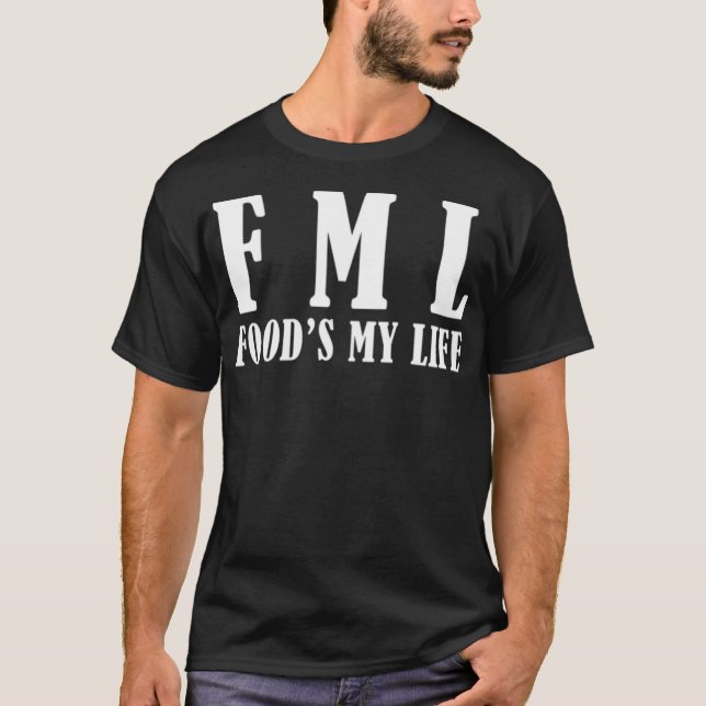 Foods my life Chef baker chef grillmaster  T-Shirt (Front)