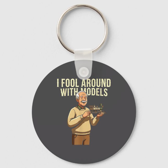 Fool Around With Models Train Hobby Funny Locomoti Key Ring (Front)