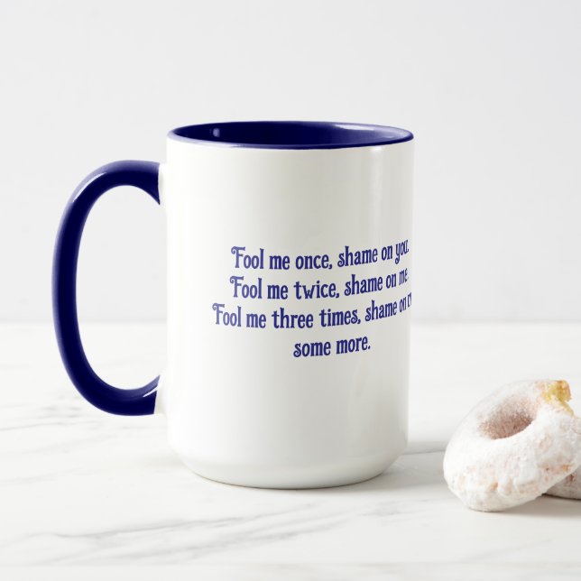 FOOL ME ONCE by Jeff Willis Art Mug (With Donut)