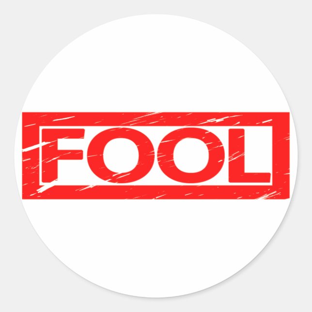 Fool Stamp Classic Round Sticker (Front)