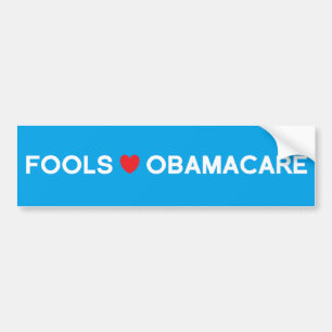 Fools Heart Obamacare Bumper Sticker