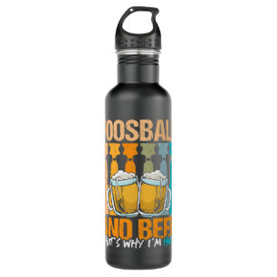 Foosball and beer thats why Im here design foosbal 710 Ml Water Bottle